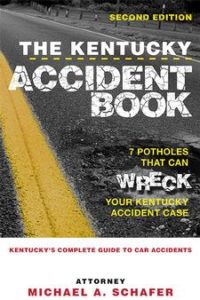 Kentucky Accident Book written by Mike Schafer